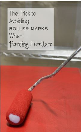 the trick to avoiding roller marks when painting, painted furniture
