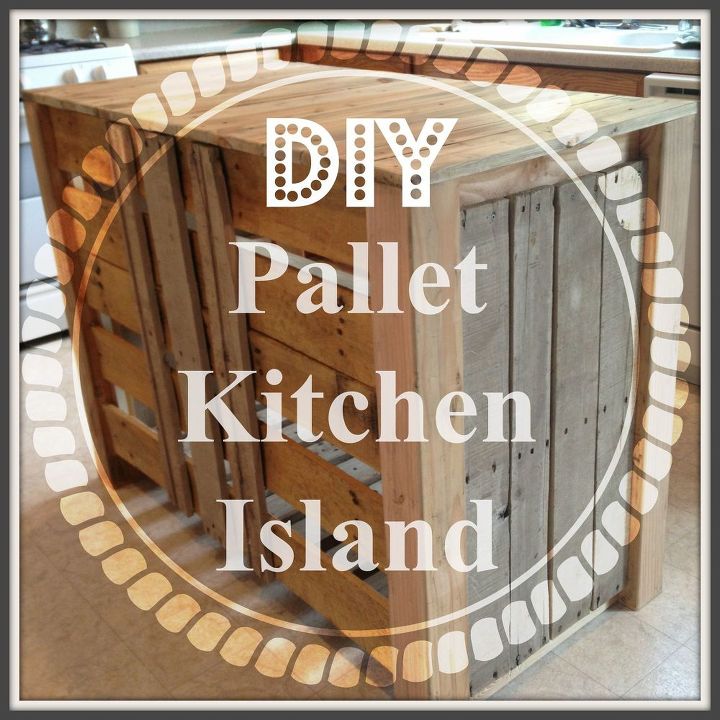how to make a pallet kitchen island for less than 50 dollars, diy, kitchen design, kitchen island, pallet, repurposing upcycling, woodworking projects