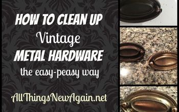  Como limpar hardware de metal antigo ~ o caminho mais fácil!