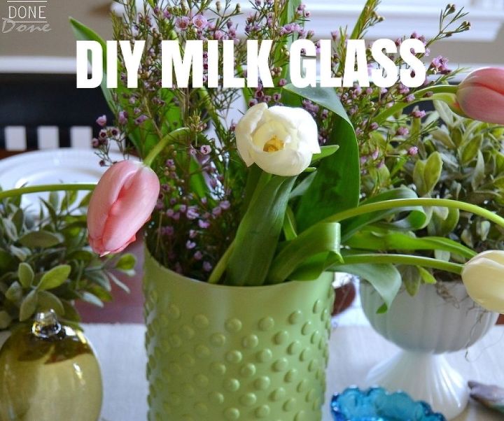 diy modern milk glass quick and easy spring project, crafts, home decor, painting, repurposing upcycling