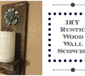 diy rustic wood wall sconce, crafts, wall decor, woodworking projects