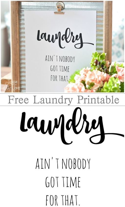 laundry ain t nobody got time for that, living room ideas, wall decor