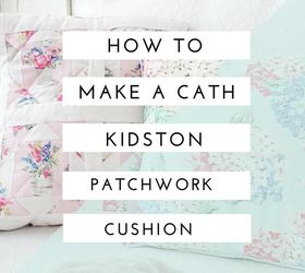 Cómo hacer un cojín de patchwork Cath Kidston