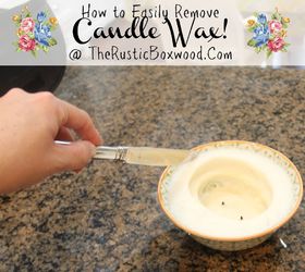 the easiest way to clean out candle wax , cleaning tips