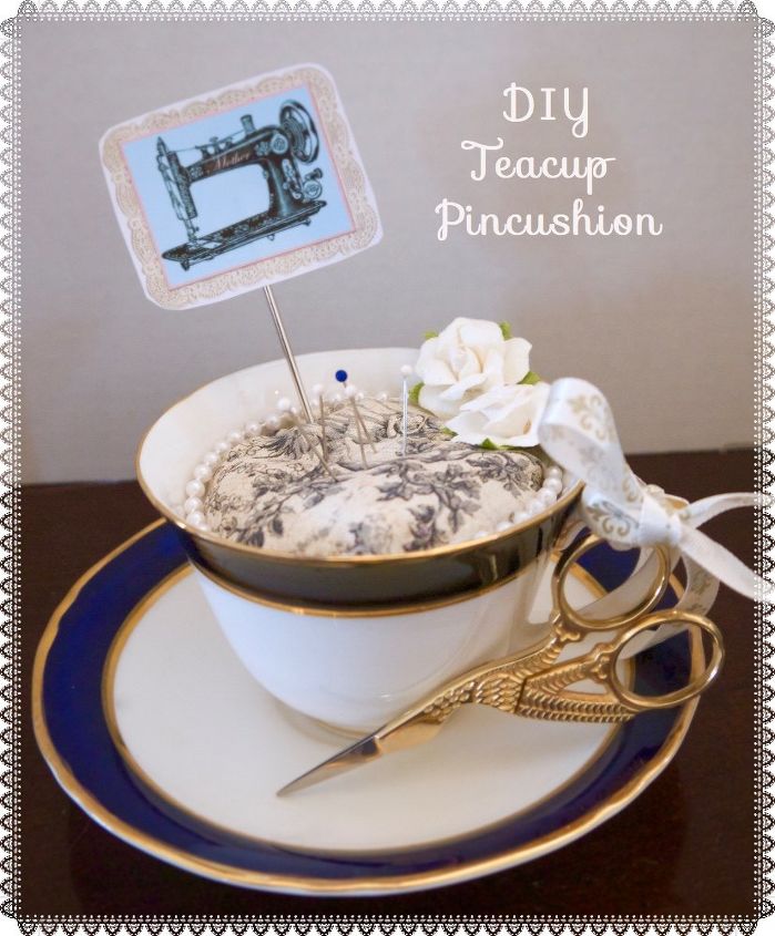 teacup pincushion diy gift for mom, crafts, how to, repurposing upcycling