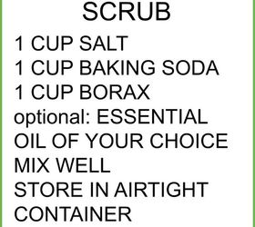 making your own green cleaning scrub, cleaning tips, how to