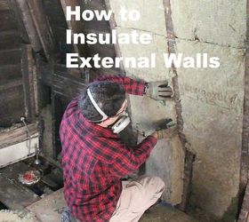 how to insulate external walls and decrease utility bills , dining room ideas, home maintenance repairs, how to, hvac