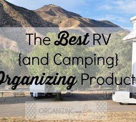 the best rv and camping organizing products, organizing