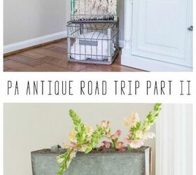 pa antique road trip finds part ii, repurposing upcycling