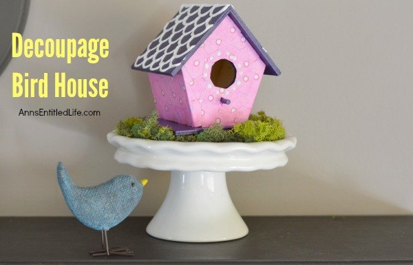 decoupage birdhouse