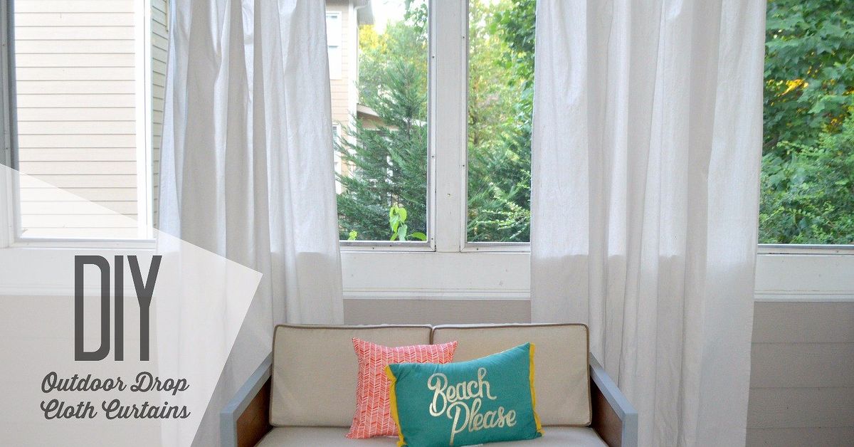Diy Cheap And Easy Drop Cloth Curtains Amp Rods For Porch