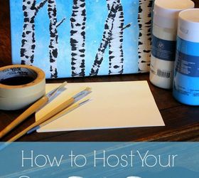 how to host your own paint party even if you can t paint , crafts, how to, painting