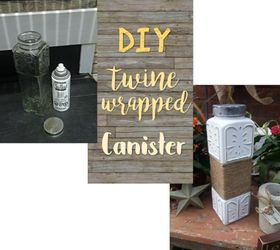 diy twine wrapped canister, chalk paint, crafts, how to
