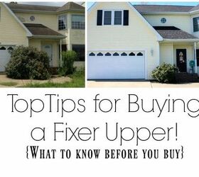top tips for buying a fixer upper, home improvement, home maintenance repairs, real estate