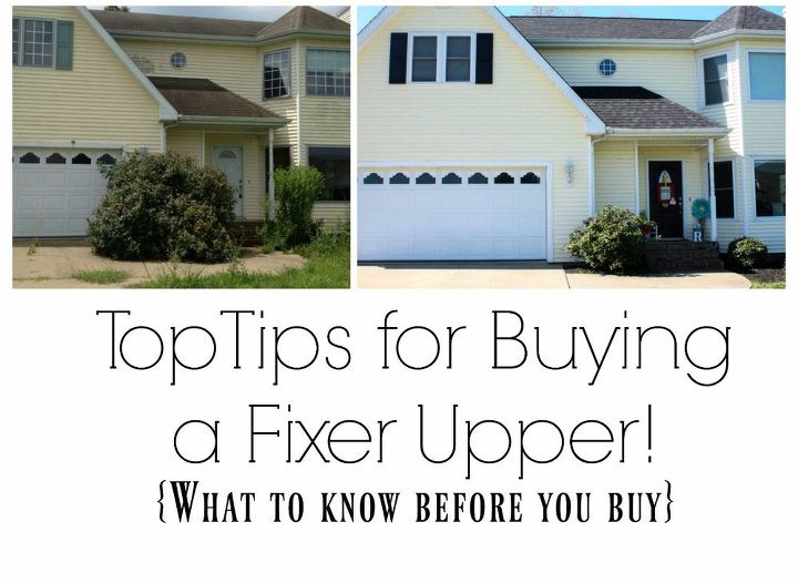 top tips for buying a fixer upper, home improvement, home maintenance repairs, real estate