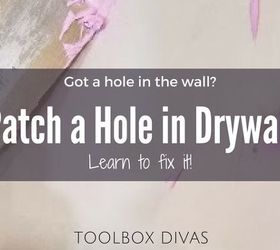 learn how to patch a hole in drywall, home improvement, home maintenance repairs, how to, painting, wall decor