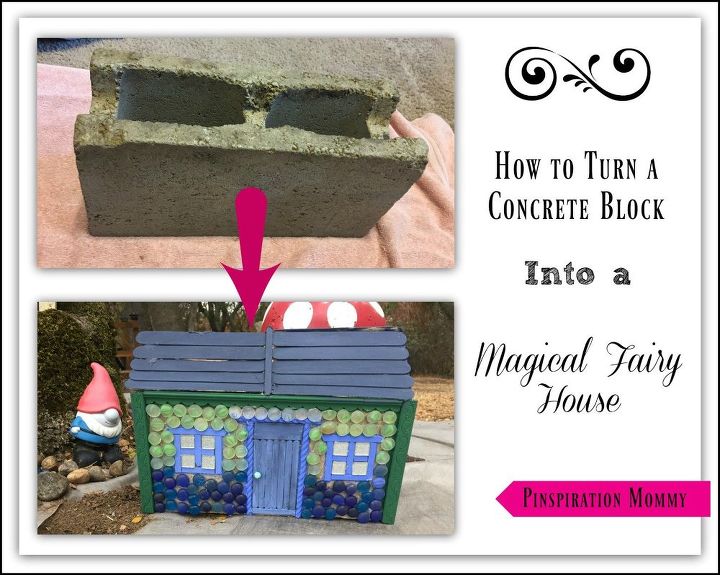 como criar uma casa de fadas a partir de um bloco de concreto