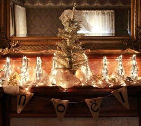 s hang your christmas lights in these 10 breathtaking spots, On your mantel in glowing bottles