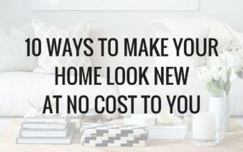 10 maneras de hacer que tu casa parezca nueva sin que te cueste nada