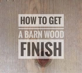 how to get a barn wood finish, crafts, go green, home decor, how to, outdoor living, painted furniture, painting, repurposing upcycling, rustic furniture, woodworking projects