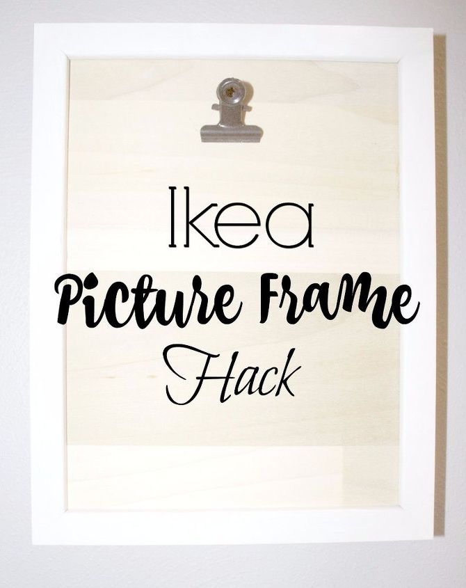 ikea picture frame hack