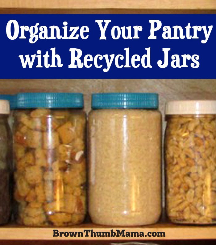 organize your pantry with recycled jars, closet, organizing