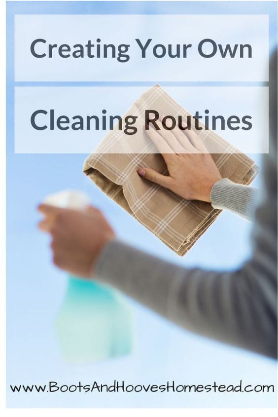 creating your own cleaning routines, cleaning tips