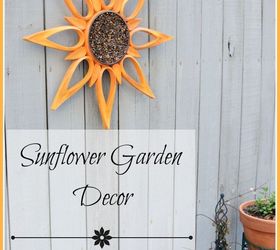 sunflower garden decor a repurposed project, flowers, gardening, home decor