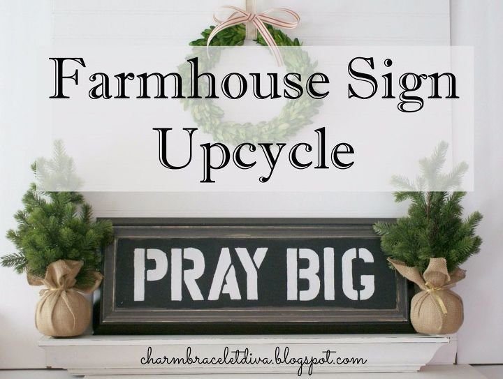 diy farmhouse sign upcycle, crafts