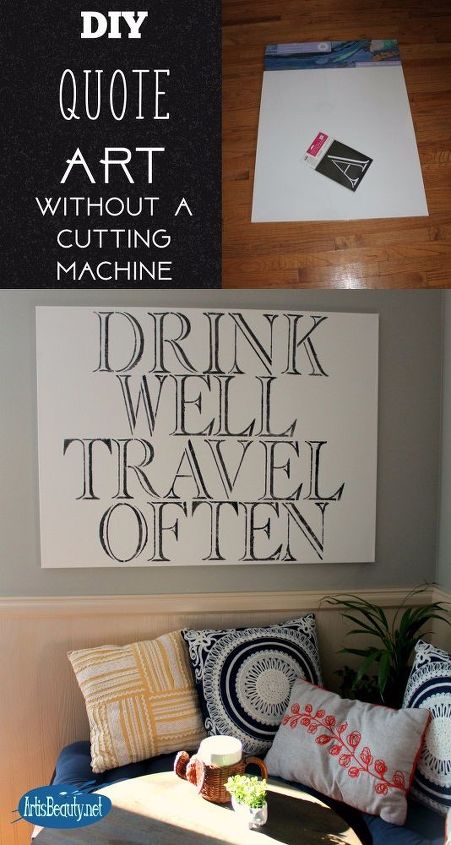 large diy quote art without a cutting machine, crafts