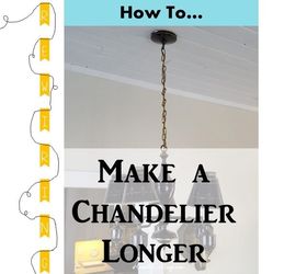 Cómo hacer una lámpara de araña más larga