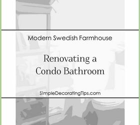 renovating the condo bathroom, bathroom ideas, home improvement