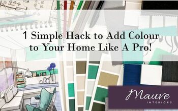 1 Simple Hack to Add Colour to Your Home Like A Pro!