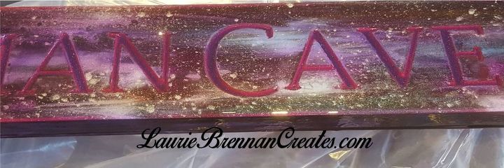 my woman cave sign updated with unicorn spit and epoxy, Final epoxy clear coat