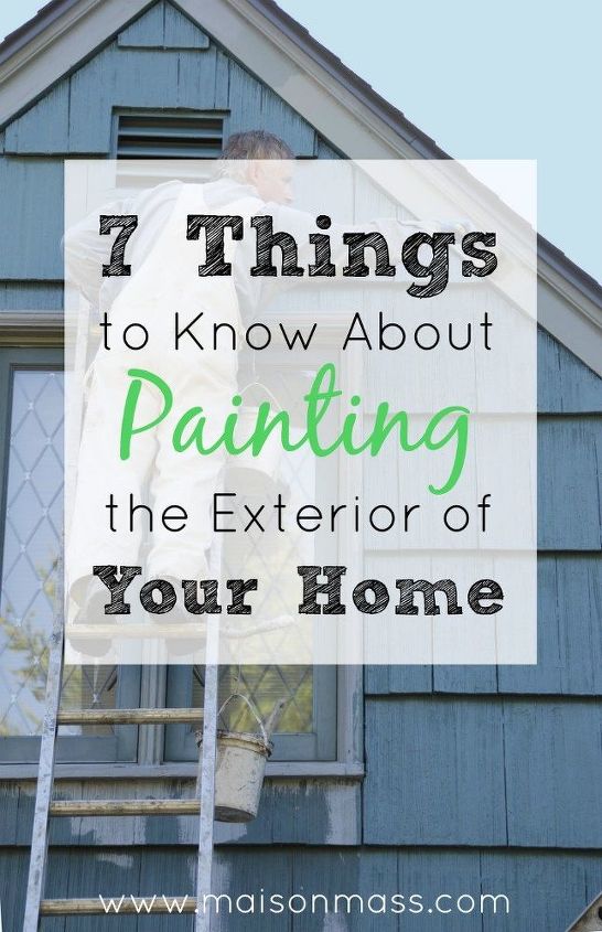 7 things to know about painting the exterior of your home