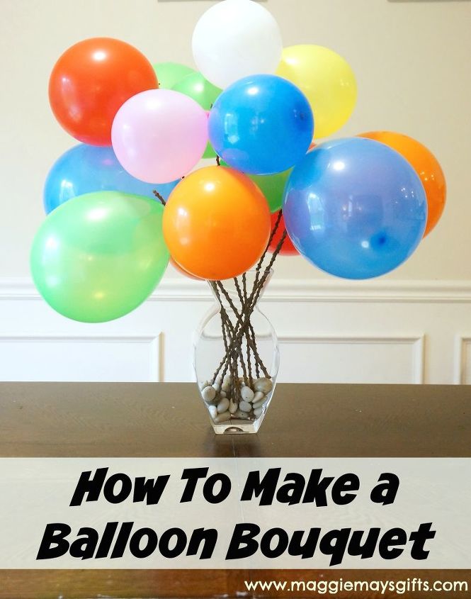 s 10 beautiful projects that use balloons, Craft A Bouquet With Balloons
