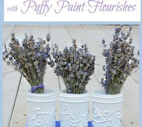 s 10 lovely ways to include mason jars to your home decor, Make A Beautiful Design With Puffy Paint