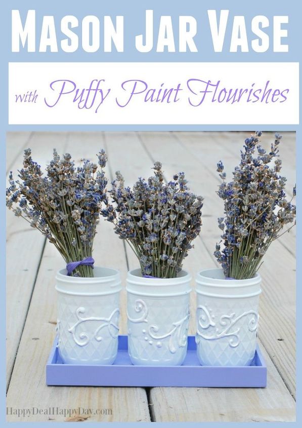 s 10 lovely ways to include mason jars to your home decor, Make A Beautiful Design With Puffy Paint