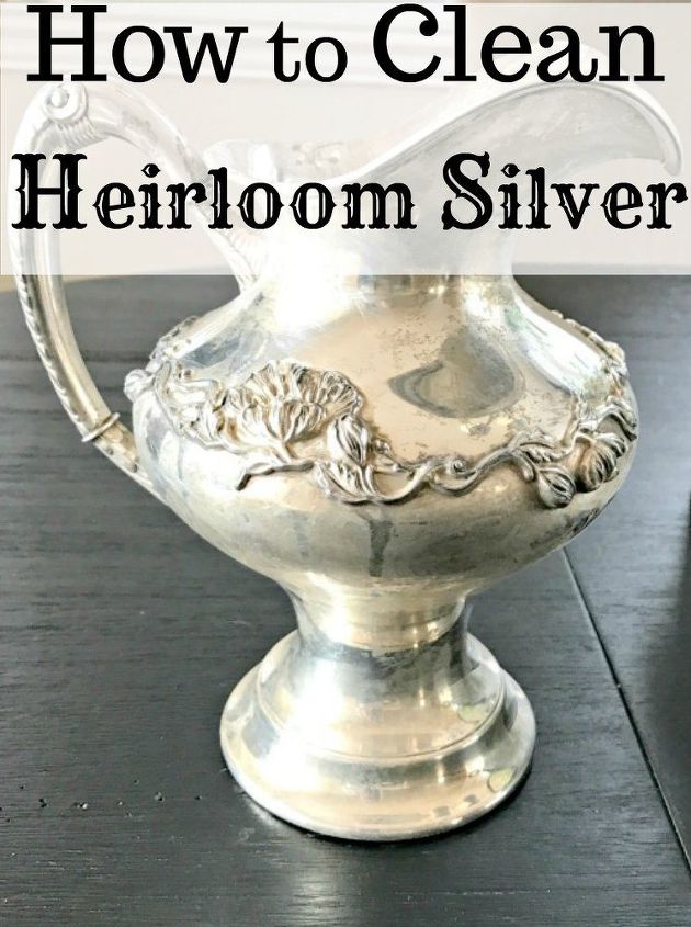 easy way to clean sterling silver heirlooms