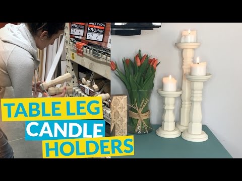 s 10 home decor projects you can do in under 30 minutes, Craft Candle Holders Out Of Your Table Legs