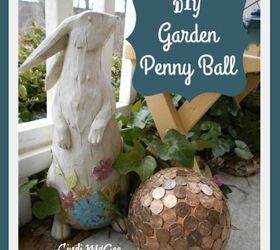 s 30 helpful gardening tips you ll want to know, Make a shimmering penny ball to repel slugs