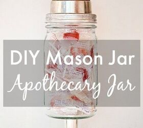 apothecary jar made with a mason jar