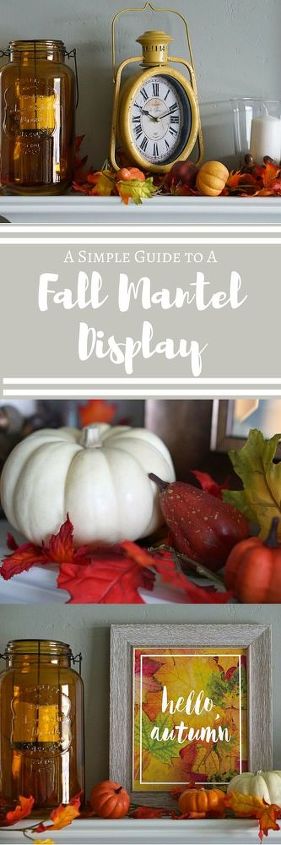 a simple guide to a fall mantel display, Pin Me