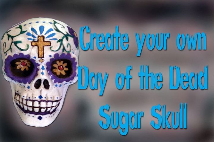 create a day of the dead sugar skull