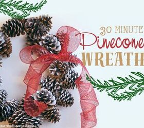 30 min pinecone wreath