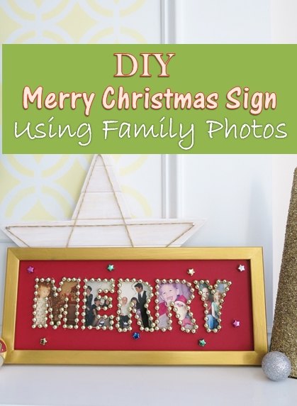 diy merry christmas sign using family photos
