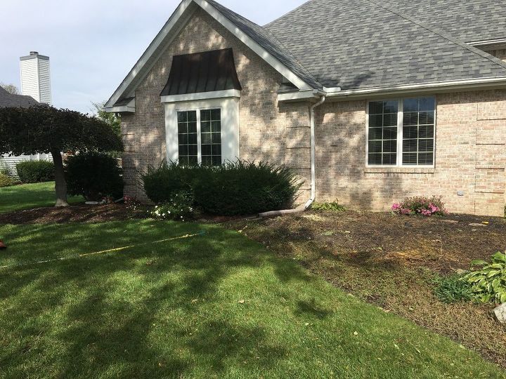 q starting over on our landscaping in front of the house