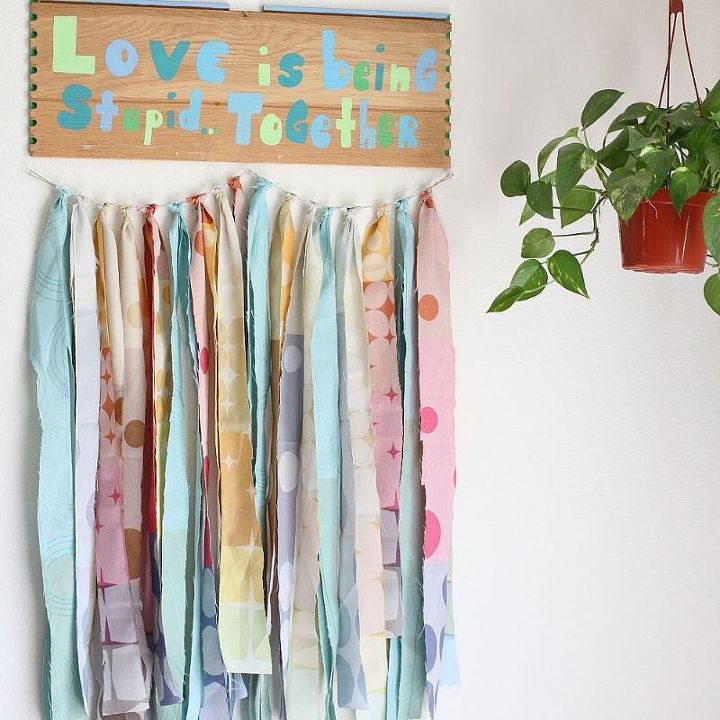 s don t throw away your fabric scraps before you see these 13 ideas, Recycle them as a beautiful banner