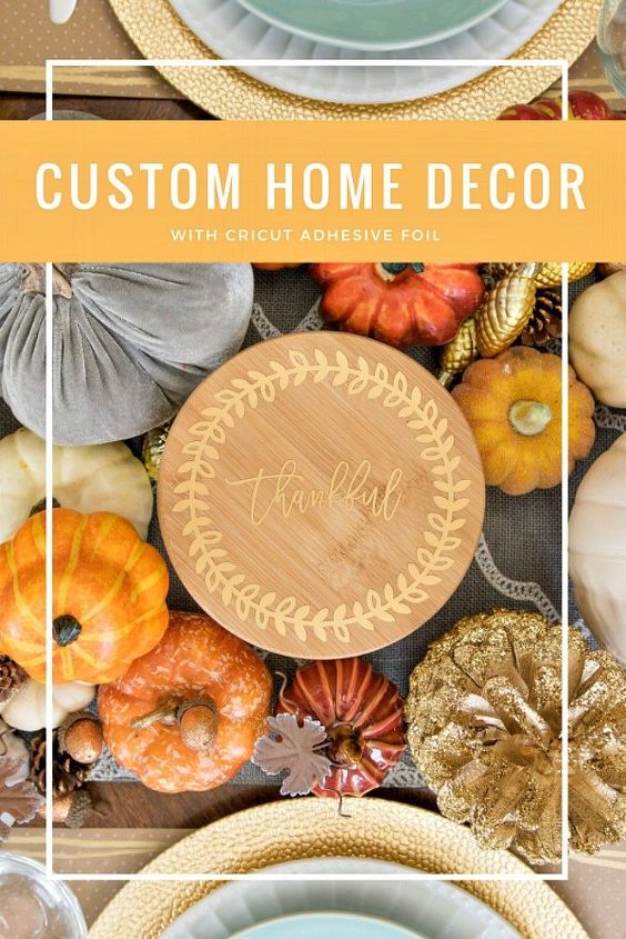 crie uma decorao de casa personalizada com a folha adesiva cricut