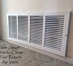 s 15 helpful tips to get you ready for spring cleaning, How to Clean Your Return Air Vent